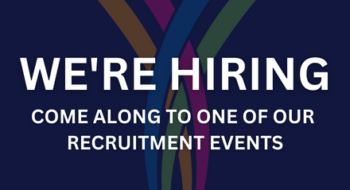 We're hiring come along to one of our recruitment events graphic